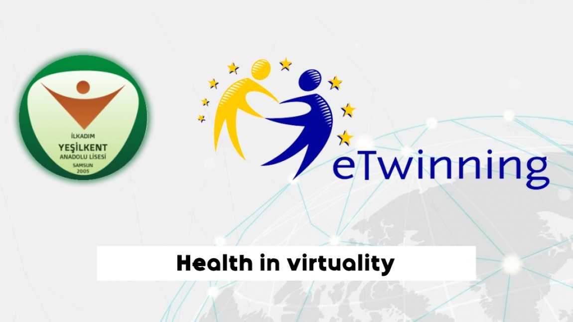 Health in virtuality eTwinnig Projesi 