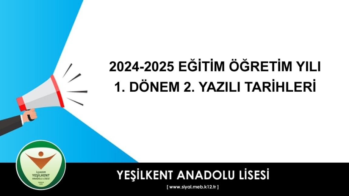 2024-2025 EĞİTİM ÖĞRETİM YILI 1. DÖNEM 2. YAZILI TARİHLERİ